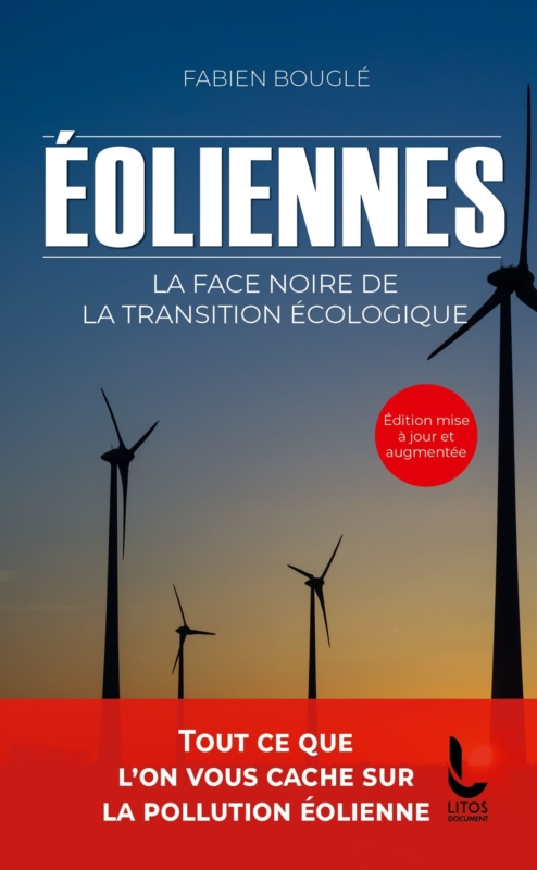 « Eoliennes : la face noire de la Transition Ecologique »